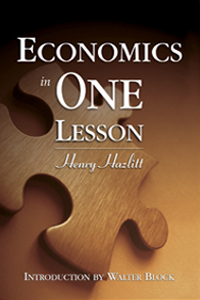 Economics In One Lesson By Henry Hazlitt – Book Summary & Review