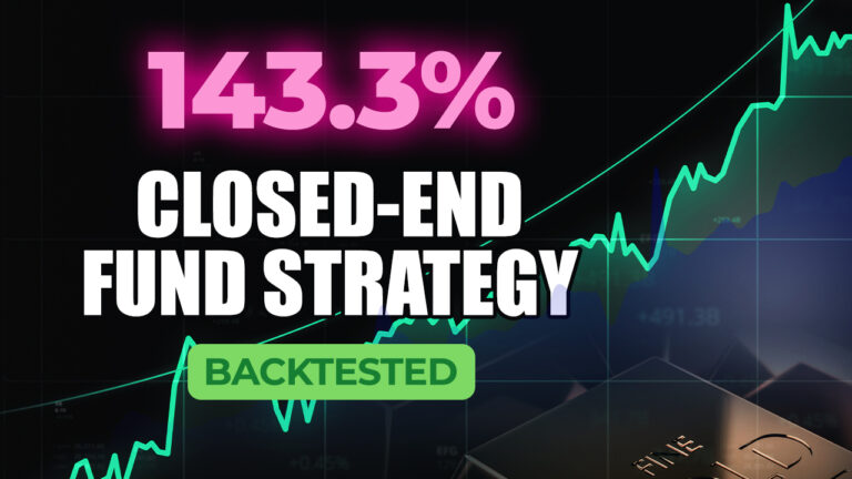 Closed-End Fund Trading Strategy (Video, Rules, Setup, Backtest)